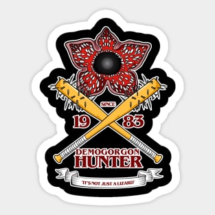 STRANGER THINGS 3 : DEMOGORGON HUNTER V1 Sticker